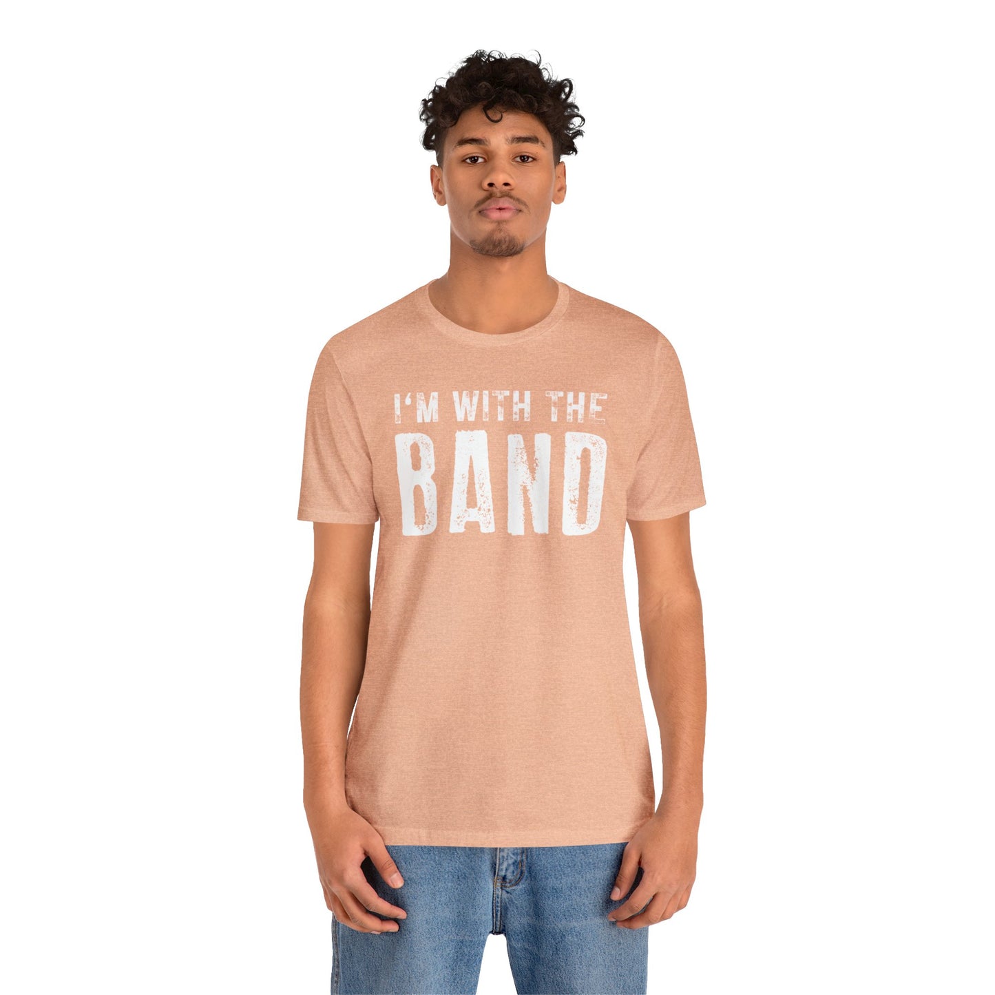 I'm with the Band Funny T shirt