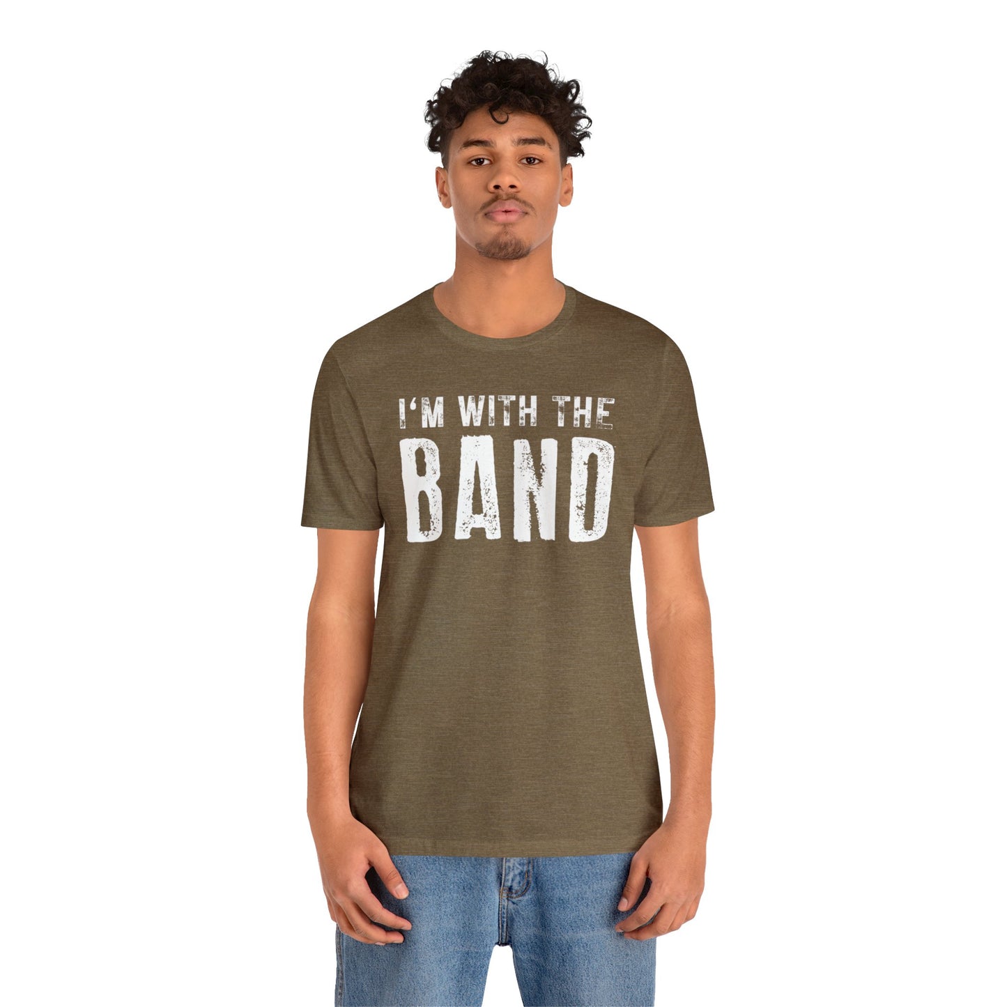 I'm with the Band Funny T shirt