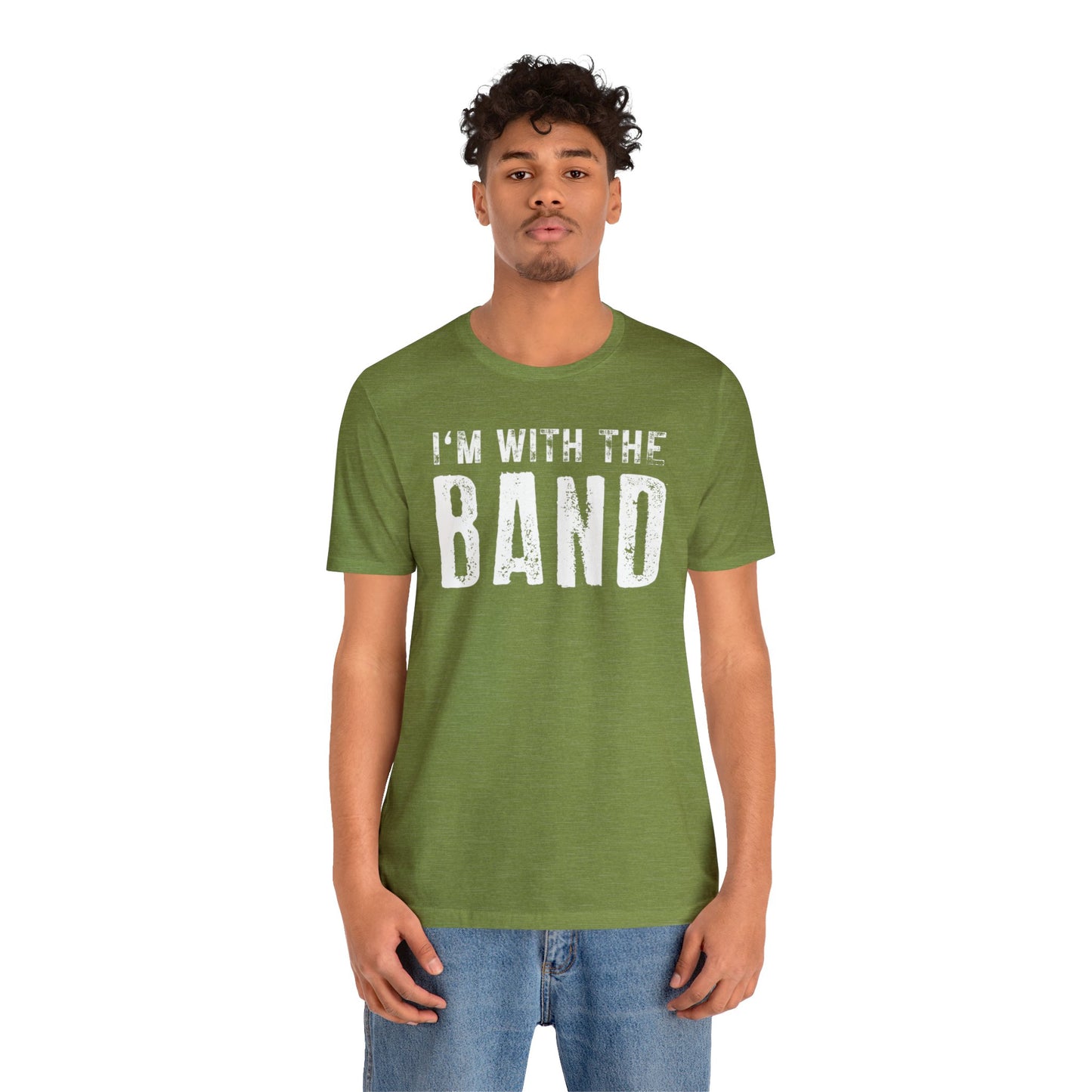 I'm with the Band Funny T shirt