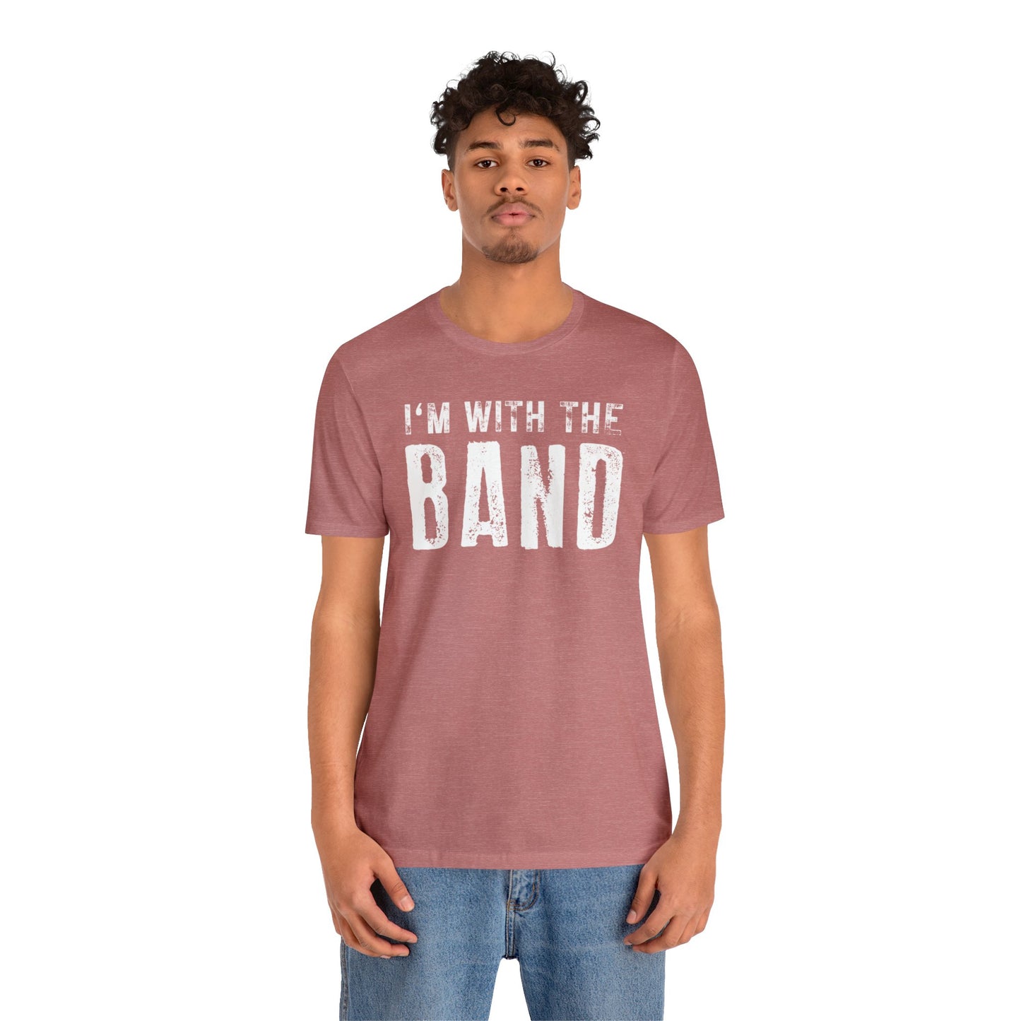 I'm with the Band Funny T shirt